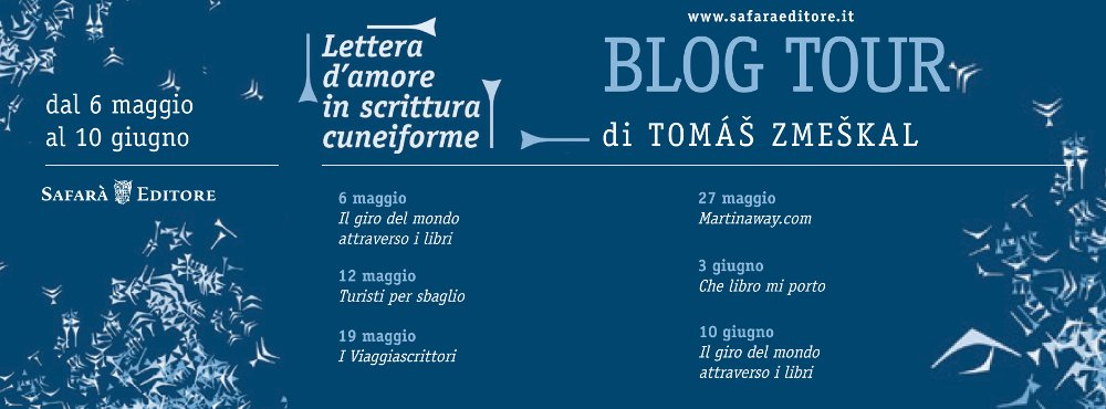Blog tour Lettera d'amore in scrittura cuneiforme Blog tour Lettera d'amore in scrittura cuneiforme