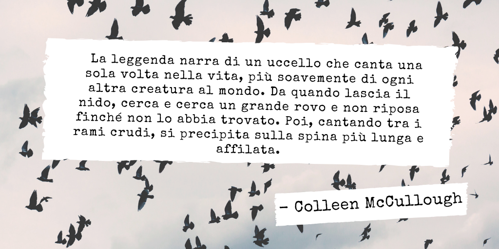 Uccelli di rovo, Colleen McCullough